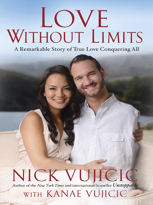 Title details for Love Without Limits by Nick Vujicic - Wait list
